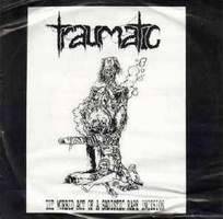 Traumatic (SWE) : The Morbid Act of a Sadistic Rape Incision